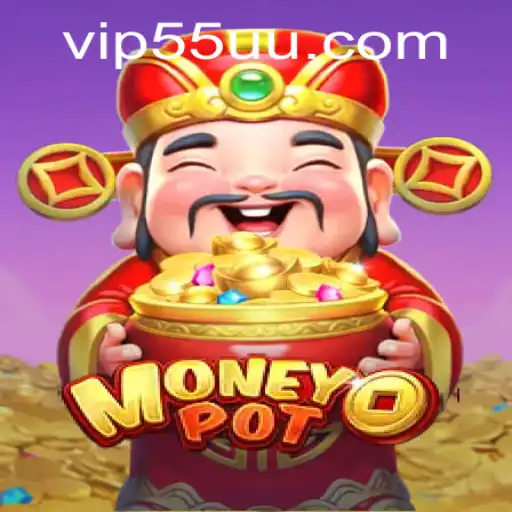 Mastering MoneyPot: An Intriguing Experience with the 55uu Keyword