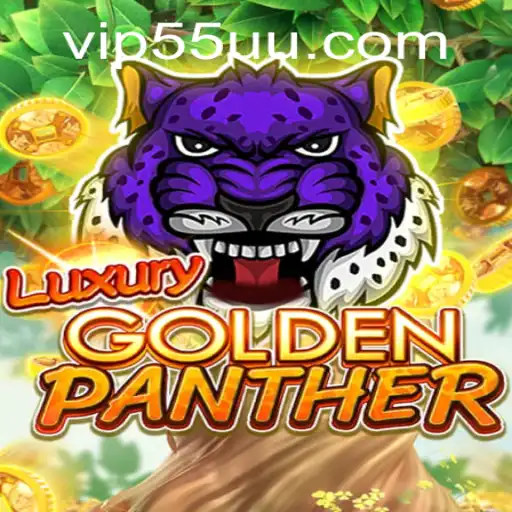 Exploring the Thrills of LUXURYGOLDENPANTHER: A Comprehensive Guide