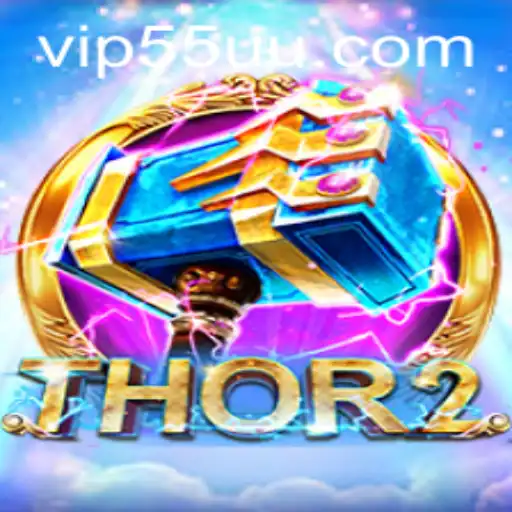 Discovering the Mystical World of Thor2: A New Era in Gaming with 55uu